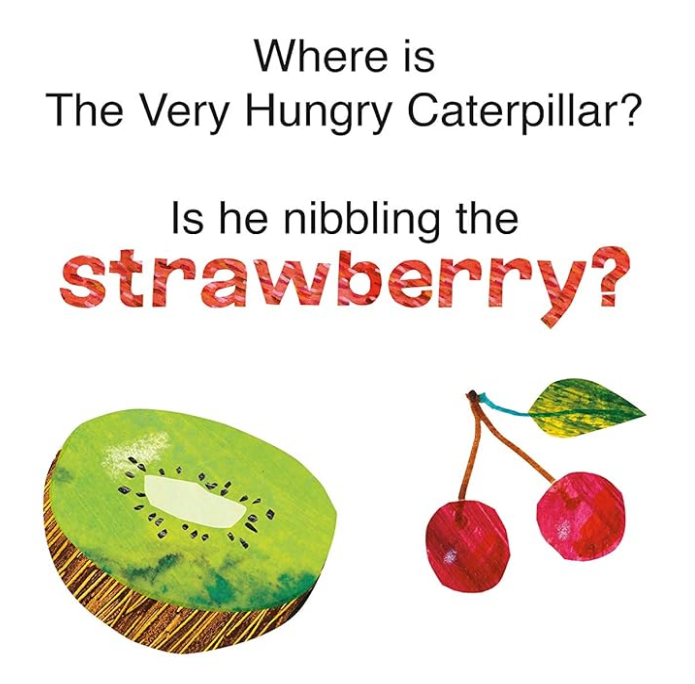Where is The Very Hungry Caterpillar?: A lift-the-flap Board Book